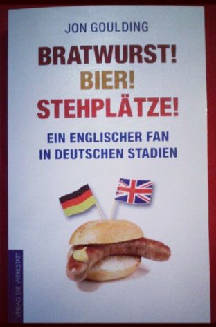 Cover Bratwurst Bier Stehplätze Rezension Jon Goulding