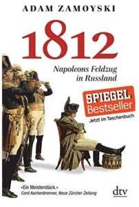 Cover Rezension 1812 Napoleons Feldzug in Russland Adam Zamoyski