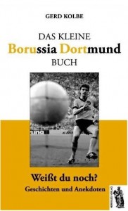 Cover Rezension BVB Das kleine Borussia Dortmund Buch Gerd Kolbe