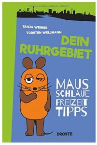 Cover Rezension Dein Ruhrgebiet Tanja Weimer Torsten Wellmann