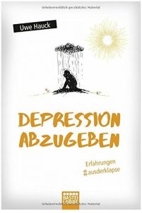 Cover Rezension Depression abzugeben Uwe Hauck