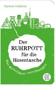 Cover Rezension Der Ruhrpott für die Hosentasche Carsten Uekötter