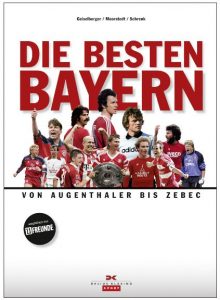 Cover Rezension Die besten Bayern Delius Klasing Heinrich Geiselberger Tobias Moorstedt Jakob Schrenk