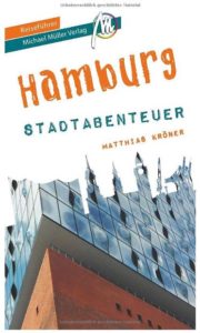 Cover Rezension Hamburg - Stadtabenteuer Reiseführer Matthias Kröner