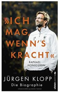 Cover Rezension Ich mag, wenn's kracht Jürgen Klopp Biographie Raphael Honigstein