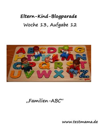 Eltern Kind Blogparade Woche 13 Familien - ABC