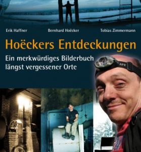 Hoëckers Entdeckungen Ein merkwürdiges Bilderbuch längst vergessener Orte Cover riva