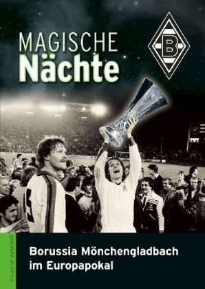 Magische Nächte Cover Borussia Mönchengladbach Verlag Die Werkstatt Rezension Produkttest