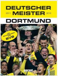 Rezension Cover Deutscher Meister 2011 2012 BVB Dortmund Christoph Leischwitz Michael Neudecker