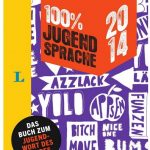 100 Prozent Jugendsprache 2014 Langenscheidt Cover Rezension