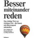 Besser miteinander reden_ Das richtige Wort zur richtigen Zeit Dale Carnegie Cover