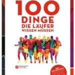 Cover Rezension 100 Dinge, die Läufer wissen müssen Matthias Marquardt