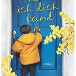 Cover Rezension Als ich dich fand Catherine Ryan Hyde