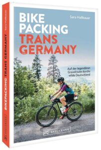 Cover Rezension Bikepacking Trans Germany Sara Hallbauer