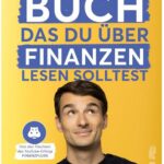 Cover Rezension Das einzige Buch, das du über Finanzen lesen solltest Limitierte Erfolgsausgabe Thomas Kehl Mona Linke