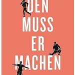 Cover Rezension Den muss er machen Alex Raack