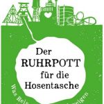Cover Rezension Der Ruhrpott für die Hosentasche Carsten Uekötter