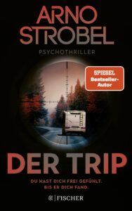 Cover Rezension Der Trip Arno Strobel