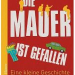 Cover Rezension Die Mauer ist gefallen Susanne Fritsche dtv