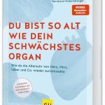 Cover Rezension Du bist so alt wie dein schwächstes Organ Bernd Kleine-Gunk Bernhard Hobelsberger