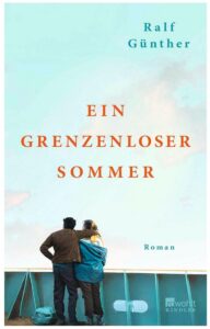 Cover Rezension Ein grenzenloser Sommer Ralf Günther