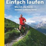 Cover Rezension Einfach laufen Wie ich die Form meines Lebens fand Stefan Seibold