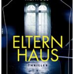 Cover Rezension Elternhaus Jennifer Mentges