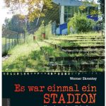 Cover Rezension Es war einmal ein Stadion Werner Skrentny