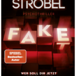 Cover Rezension Fake Wer soll dir jetzt noch glauben Arno Strobel