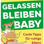 Cover Rezension Gelassen bleiben, Baby David Vienna