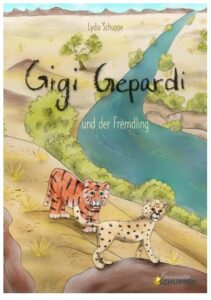 Cover Rezension Gigi Gepardi und der Fremdling Lydia Schuppe