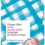 Cover Rezension Gruß aus der Küche Tilman Allert