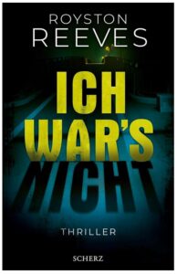 Cover Rezension Ich war's nicht Royston Reeves