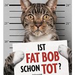 Cover Rezension Ist Fat Bob schon tot Stephen Dobyns