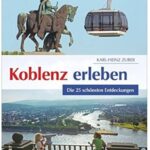Cover Rezension Koblenz erleben Karl-Heinz Zuber