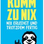 Cover Rezension Komm zu nix Tommy Jaud