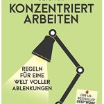 Cover Rezension Konzentriert arbeiten Cal Newport