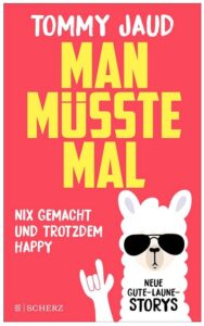 Cover Rezension Man müsste mal Tommy Jaud