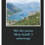 Cover Rezension Mit der neuen Mein Schiff 3 unterwegs Harald Manger