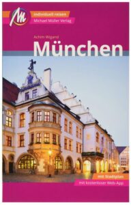 Cover Rezension München MM-City Reiseführer Michael Müller Verlag Achim Wigand