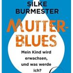 Cover Rezension Mutterblues Silke Burmester