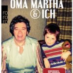 Cover Rezension Oma Martha & ich Marco Göllner