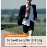 Cover Rezension Schwitzen für Erfolg Andreas Butz Dr. Axel vom Schemm