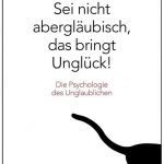 Cover Rezension Sei nicht abergläubisch, das bringt Unglück! Christoph Kuch Florian Severin