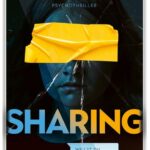 Cover Rezension Sharing – Willst du wirklich alles teilen Arno Strobel