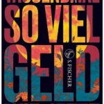 Cover Rezension Tausendmal so viel Geld wie jetzt Juan S. Guse