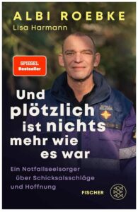 Cover Rezension Und plötzlich ist nichts mehr, wie es war Albi Roebke