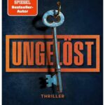 Cover Rezension Ungelöst – Die erste Zeugin Arno Strobel