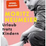 Cover Rezension Urlaub trotz Kindern Moritz Neumeier