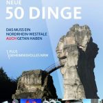 Cover Rezension WDR 2 - Neue 50 Dinge. Das muss ein Nordrhein-Westfale auch getan haben